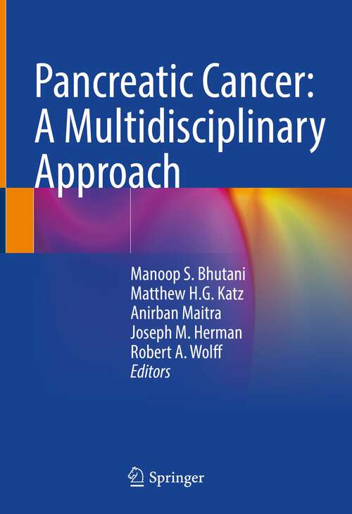 Book cover of Pancreatic Cancer: A Multidisciplinary Approach (1st ed. 2022)