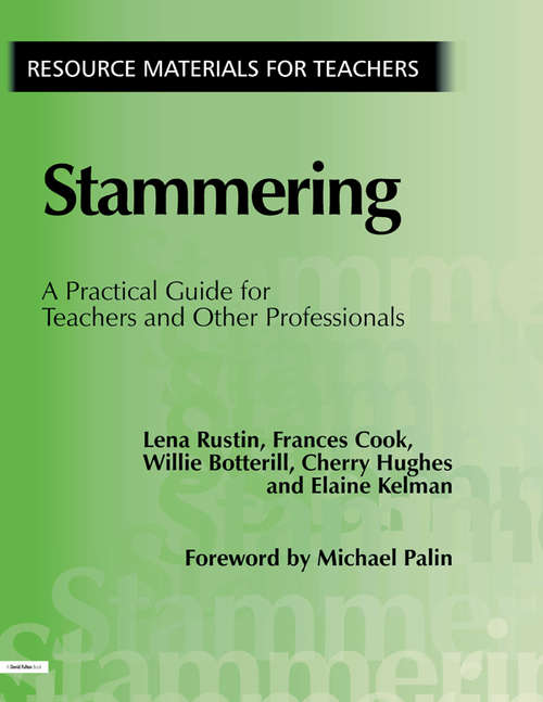 Book cover of Stammering: A Practical Guide for Teachers and Other Professionals