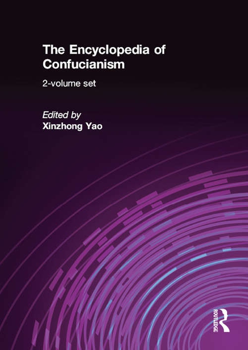 Book cover of The Encyclopedia of Confucianism: 2-volume set