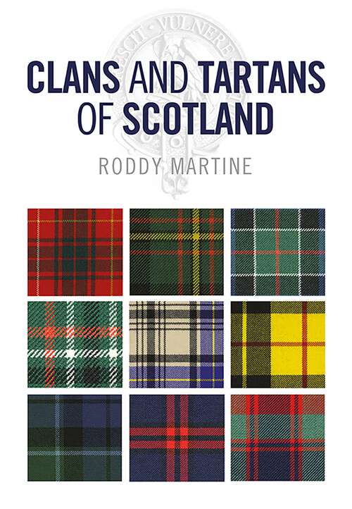 Book cover of Clans and Tartans of Scotland