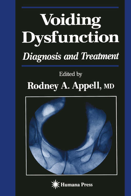 Book cover of Voiding Dysfunction: Diagnosis and Treatment (2000) (Current Clinical Urology)