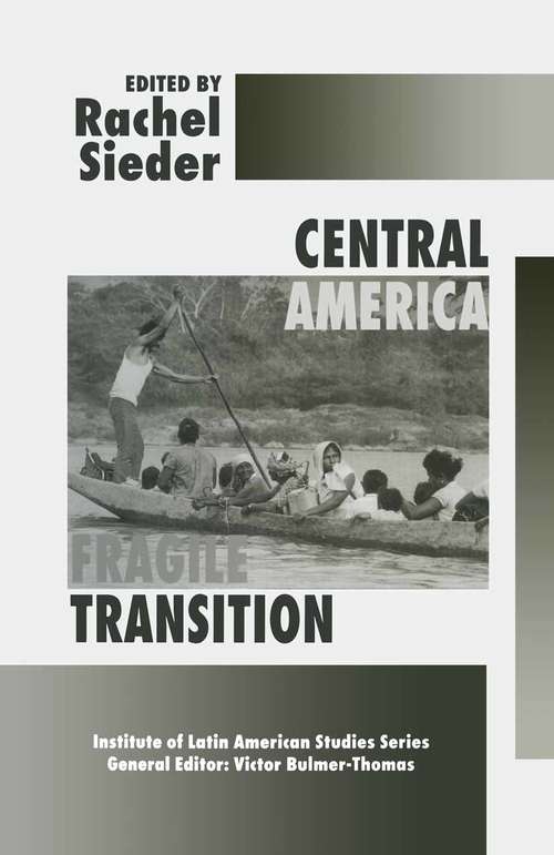 Book cover of Central America: Fragile Transition (1st ed. 1996) (Latin American Studies Series)