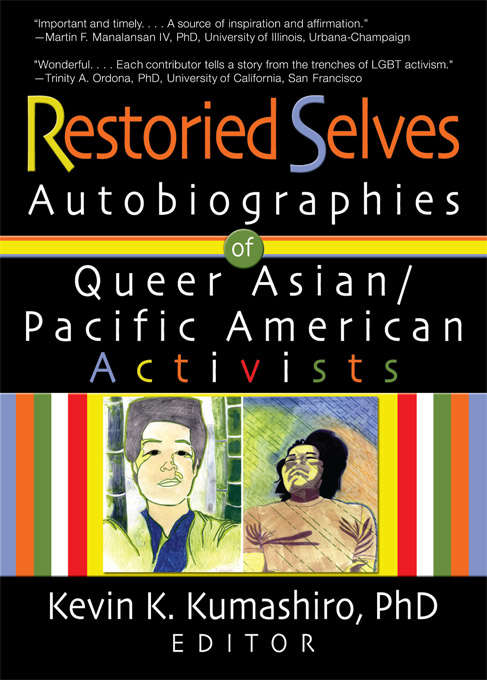 Book cover of Restoried Selves: Autobiographies of Queer Asian / Pacific American Activists