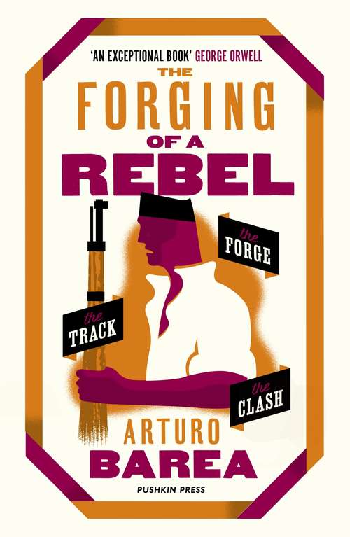 Book cover of The Forging of a Rebel