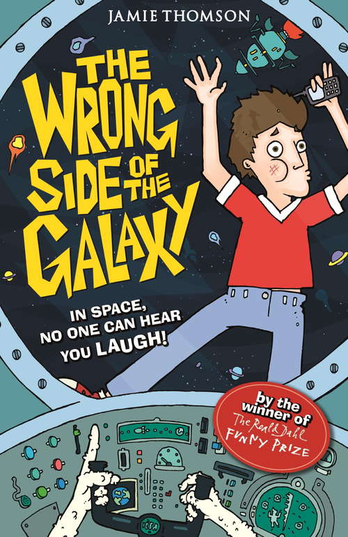 Book cover of The Wrong Side of the Galaxy: Book 1 (The Wrong Side of the Galaxy #1)