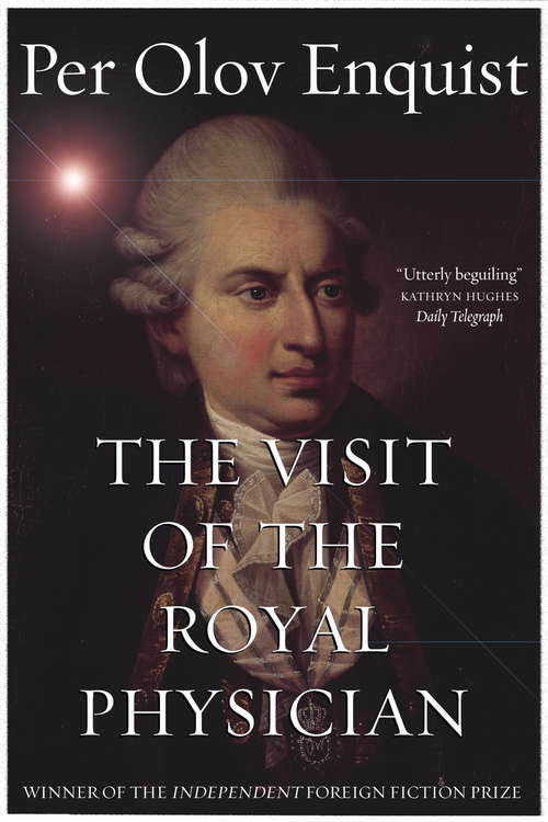 Book cover of The Visit of the Royal Physician