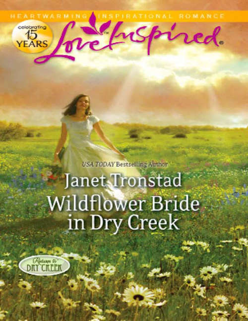 Book cover of Wildflower Bride in Dry Creek (ePub First edition) (Return to Dry Creek #3)