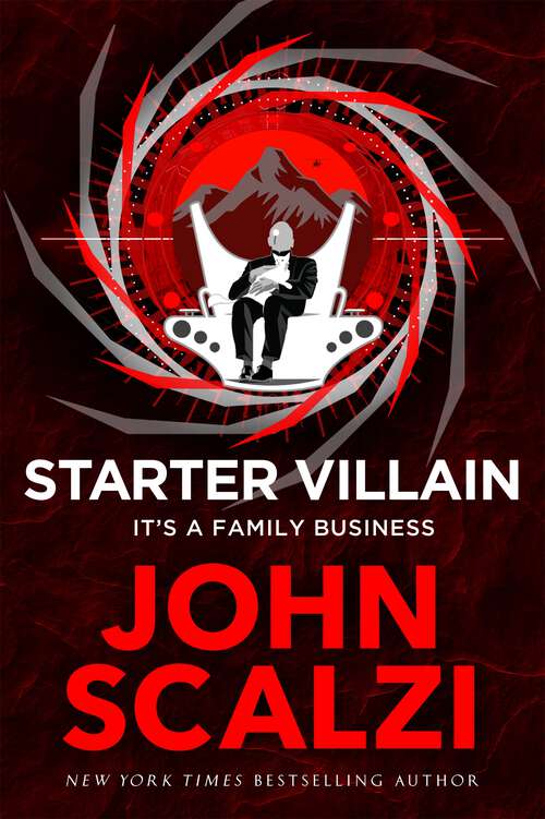 Book cover of Starter Villain: A turbo-charged tale of supervillains, minions and a hidden volcano lair . . .
