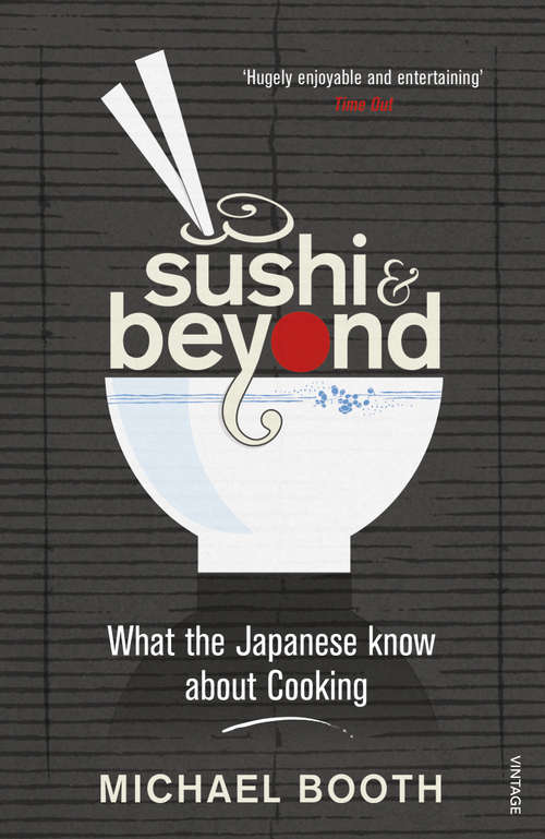 Book cover of Sushi and Beyond: What the Japanese Know About Cooking