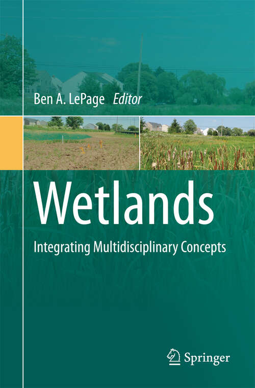Book cover of Wetlands: Integrating Multidisciplinary Concepts (2011)