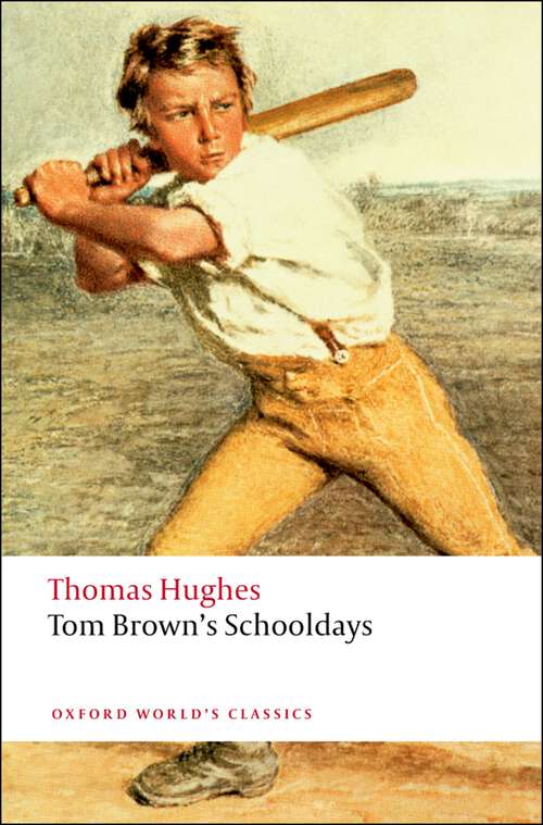 Book cover of Tom Brown’s Schooldays (Oxford World's Classics)