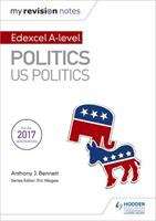 Book cover of Edexcel AS/A-Level Politics (PDF): US Politics (My Revision Notes Ser.)