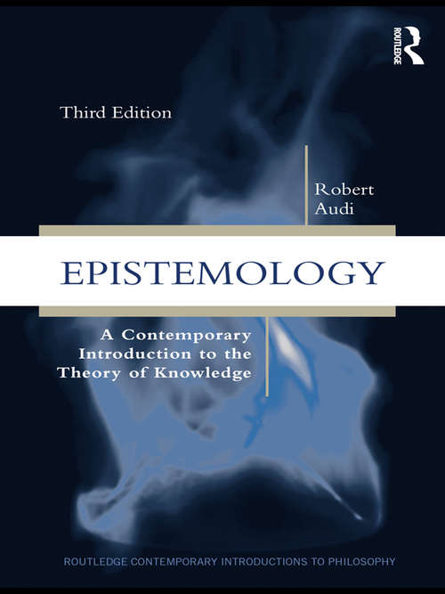 Book cover of Epistemology: A Contemporary Introduction to the Theory of Knowledge