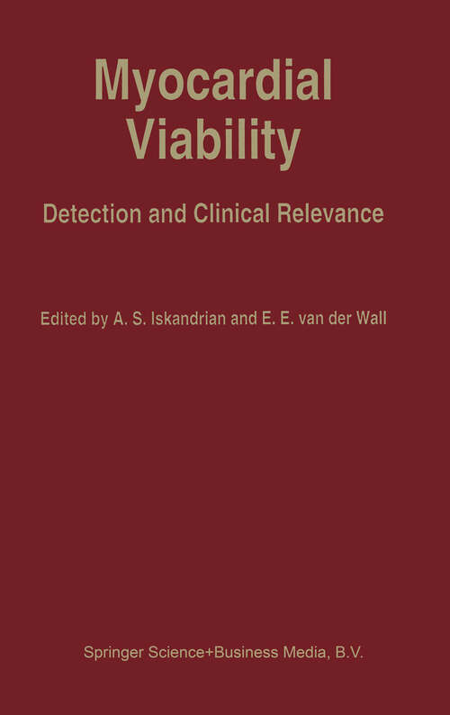 Book cover of Myocardial viability: Detection and clinical relevance (1994) (Developments in Cardiovascular Medicine #154)