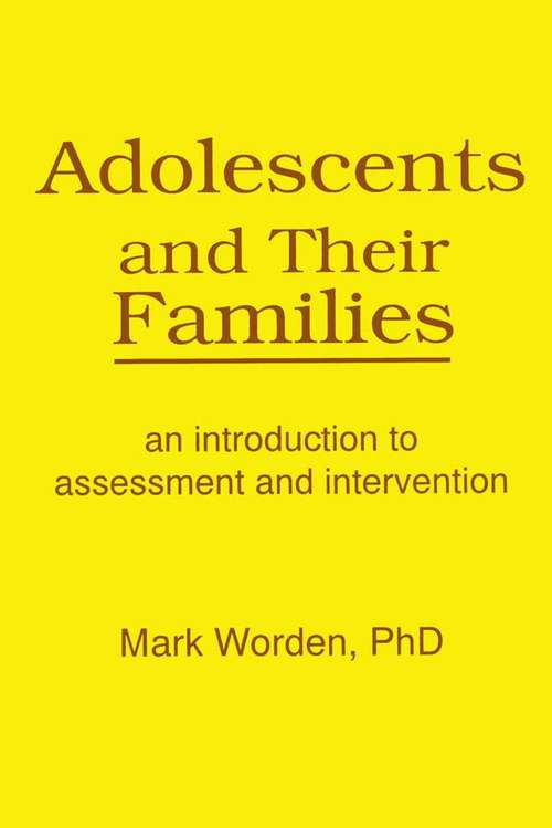 Book cover of Adolescents and Their Families: An Introduction to Assessment and Intervention
