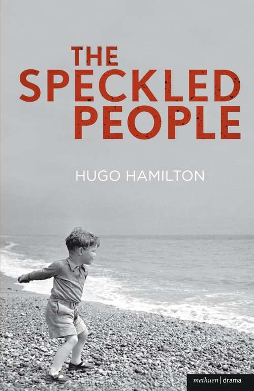 Book cover of The Speckled People (Modern Plays)