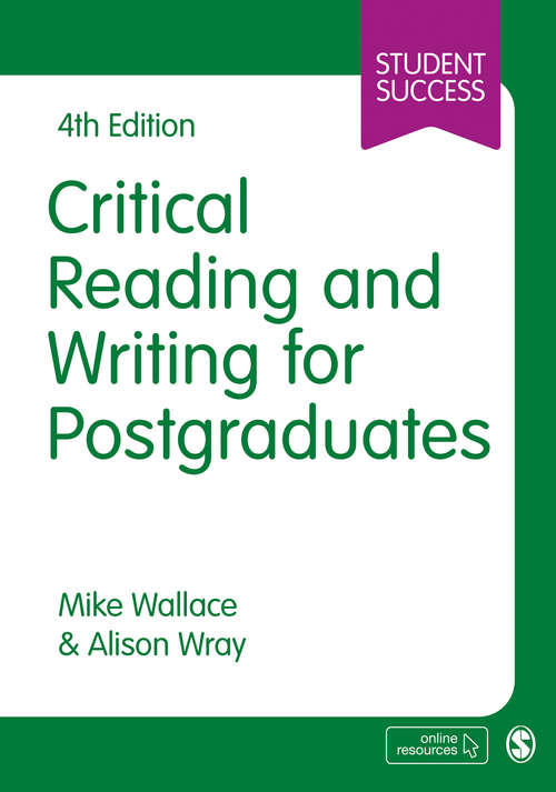 Book cover of Critical Reading and Writing for Postgraduates (Fourth Edition) (Student Success)