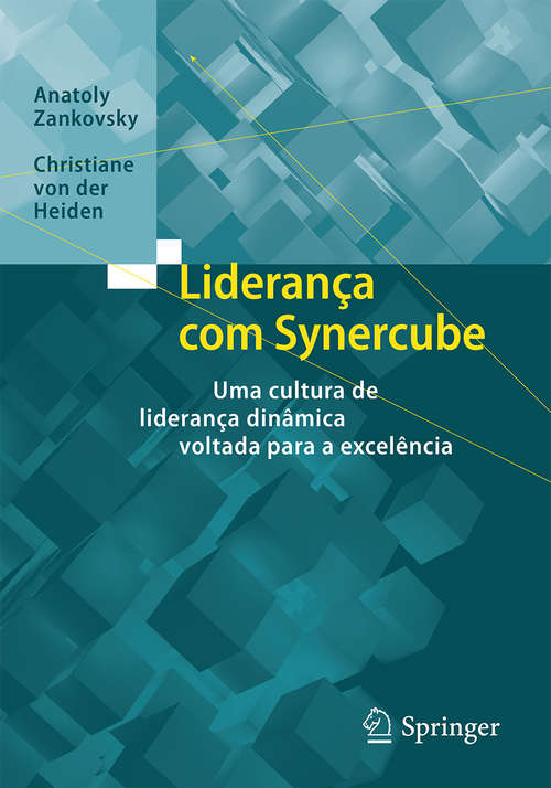 Book cover of Liderança com Synercube: Uma cultura de liderança dinâmica voltada para a excelência