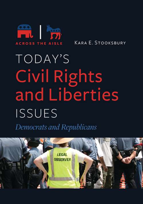 Book cover of Today's Civil Rights and Liberties Issues: Democrats and Republicans (Across the Aisle)