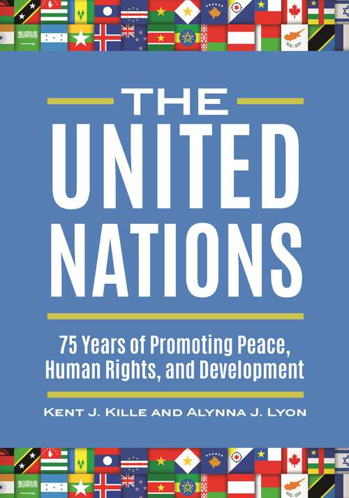 Book cover of The United Nations: 75 Years of Promoting Peace, Human Rights, and Development