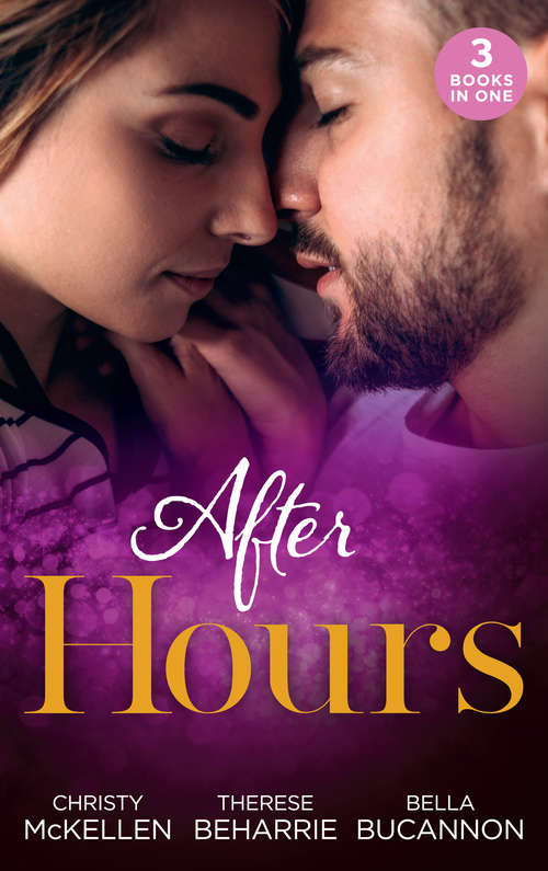 Book cover of After Hours...: Unlocking Her Boss's Heart / The Tycoon's Reluctant Cinderella / A Bride For The Brooding Boss (ePub edition) (Mills And Boon M&b Ser.)