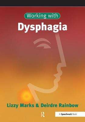 Book cover of Working With Dysphagia (Working With Series )