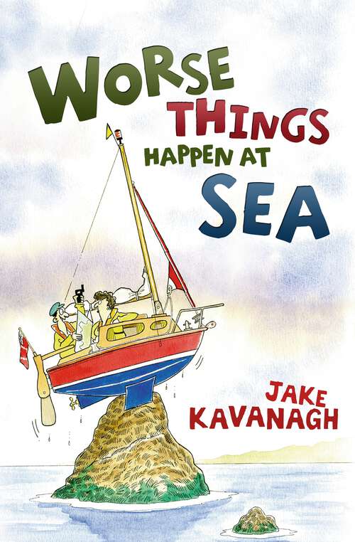 Book cover of Worse Things Happen at Sea