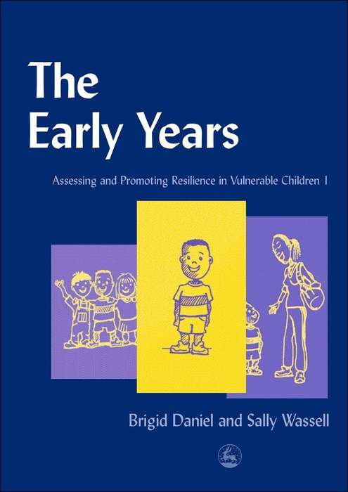 Book cover of The Early Years: Assessing and Promoting Resilience in Vulnerable Children 1
