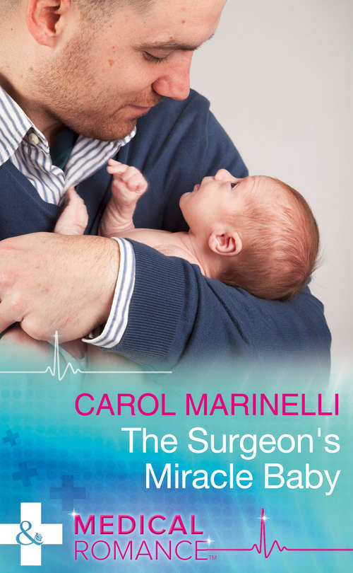 Book cover of The Surgeon's Miracle Baby (ePub edition) (Mills And Boon Medical Ser.)