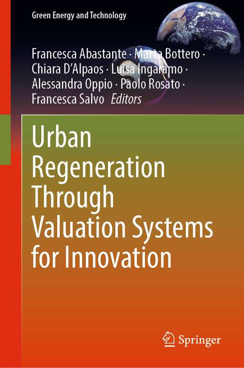 Book cover of Urban Regeneration Through Valuation Systems for Innovation (1st ed. 2022) (Green Energy and Technology)