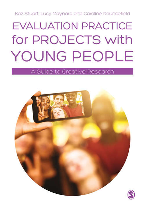 Book cover of Evaluation Practice for Projects with Young People: A Guide to Creative Research (PDF)
