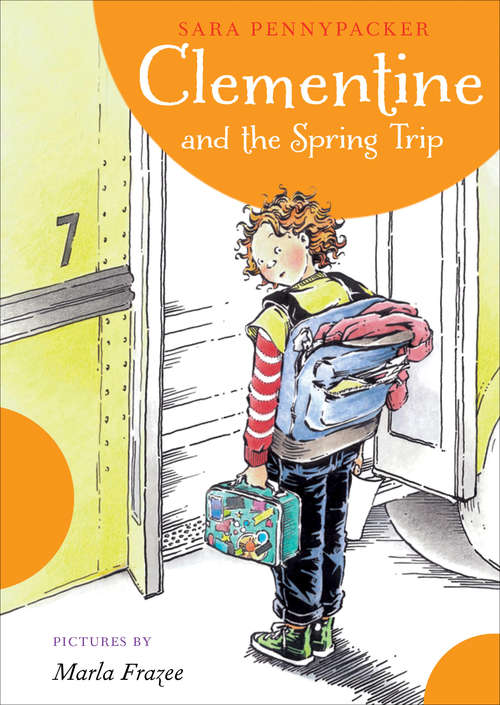 Book cover of Clementine and the Spring Trip (Clementine Ser. #6)