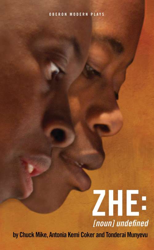 Book cover of ZHE [NOUN] Undefined: [noun] Undefined (Oberon Modern Plays)