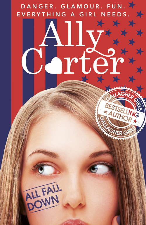 Book cover of All Fall Down: Book 1 (Embassy Row #1)