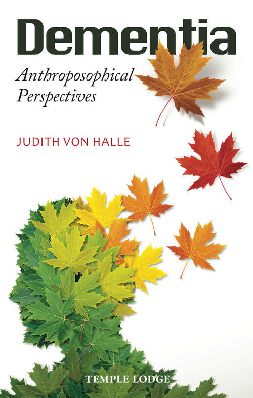 Book cover of Dementia: Anthroposophical Perspectives