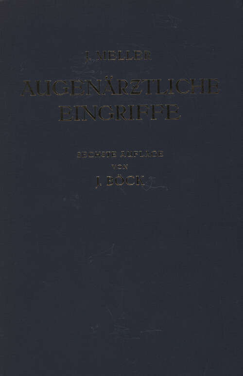 Book cover of Augenärztliche Eingriffe: Eine Kurzgefasste Operationslehre (6. Aufl. 1950)