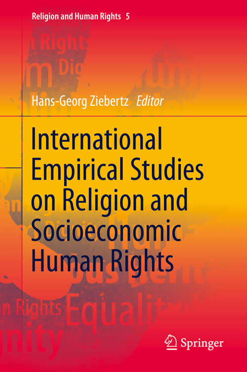 Book cover of International Empirical Studies on Religion and Socioeconomic Human Rights (1st ed. 2020) (Religion and Human Rights #5)