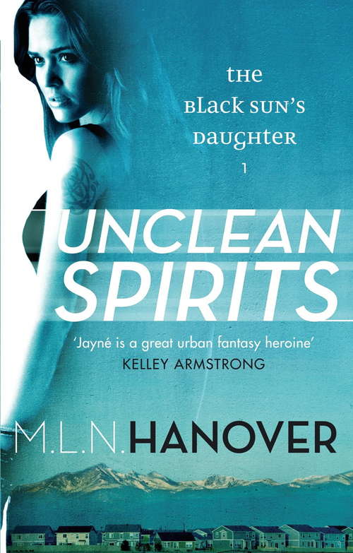 Book cover of Unclean Spirits: Black Sun's Daughter: Book One (Black Sun's Daughter #1)