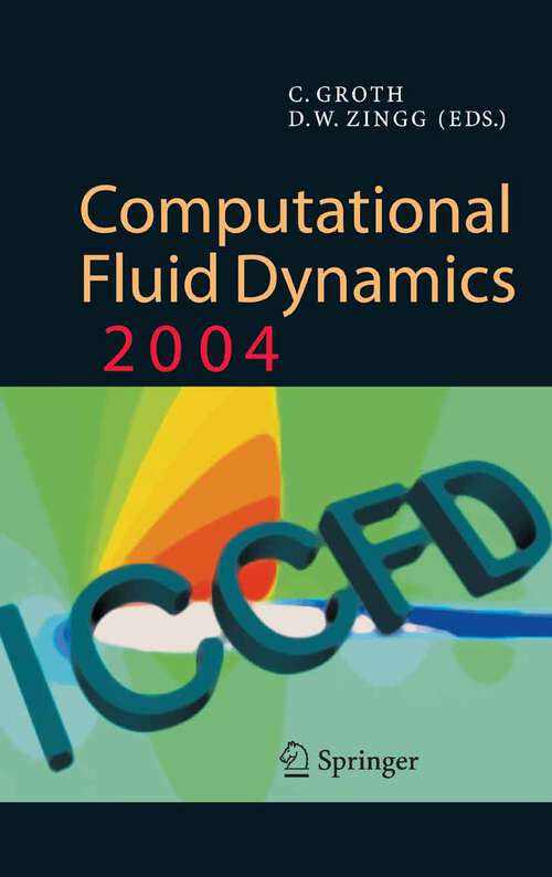 Book cover of Computational Fluid Dynamics 2004: Proceedings of the Third International Conference on Computational Fluid Dynamics, ICCFD3, Toronto, 12-16 July 2004 (2006)