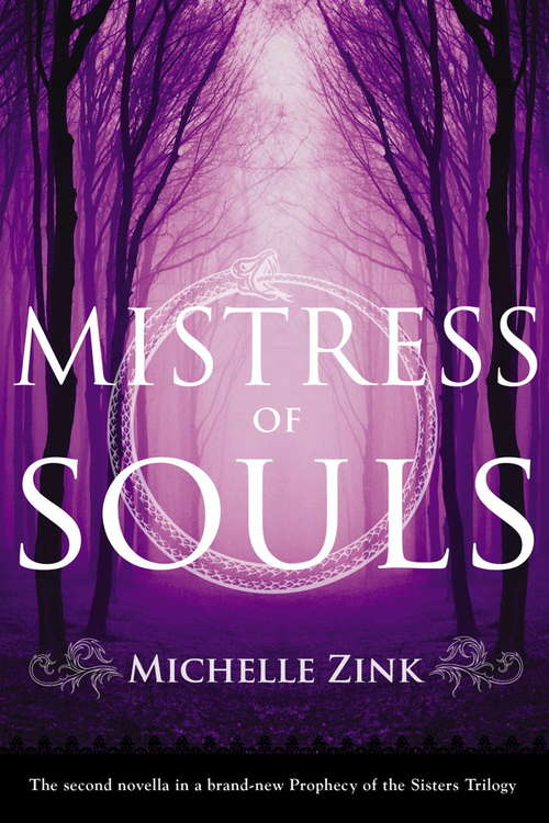 Book cover of Mistress of Souls: A Prophecy Of The Sisters Novella (Prophecy of the Sisters Novella #2)