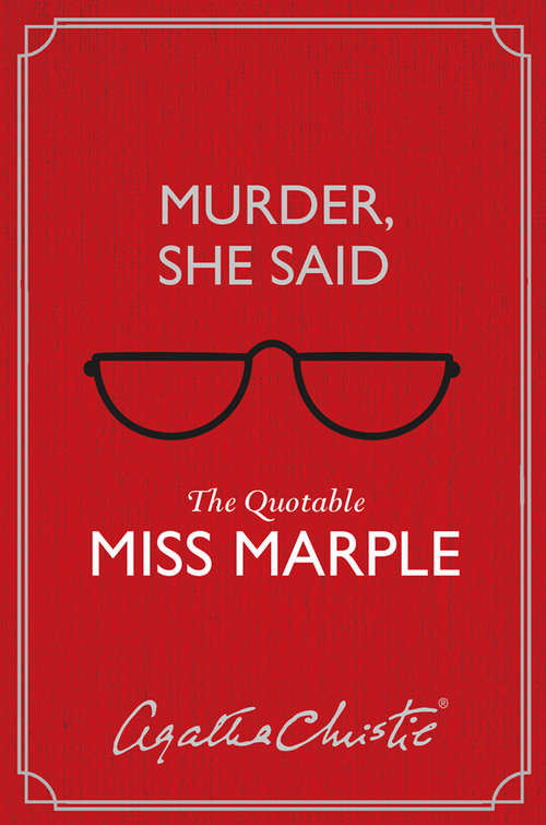 Book cover of Murder, She Said: The Quotable Miss Marple