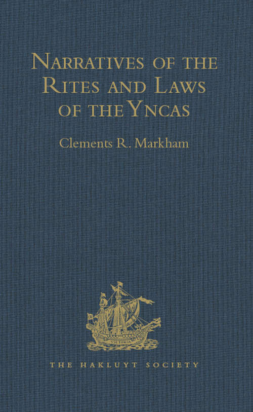 Book cover of Narratives of the Rites and Laws of the Yncas (Hakluyt Society, First Series)
