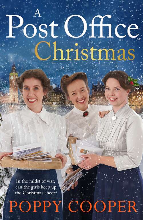 Book cover of A Post Office Christmas: Book Two in a lively, uplifting new WW1 saga series