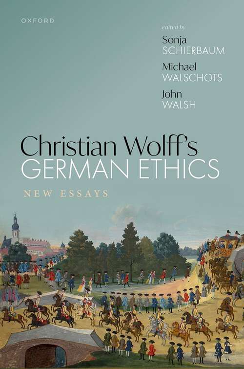 Book cover of Christian Wolff's German Ethics: New Essays