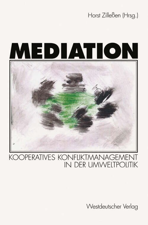Book cover of Mediation: Kooperatives Konfliktmanagement in der Umweltpolitik (1998)