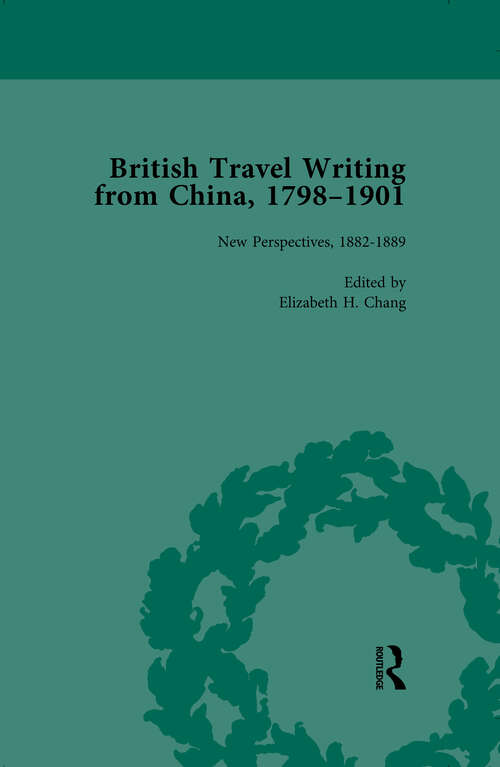 Book cover of British Travel Writing from China, 1798-1901, Volume 4