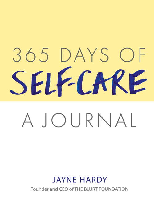 Book cover of 365 Days of Self-Care: A Journal