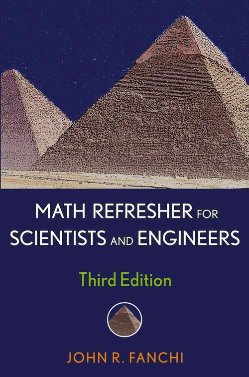 Book cover of Math Refresher for Scientists and Engineers (3) (Wiley - IEEE)