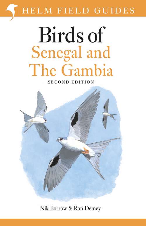 Book cover of Field Guide to Birds of Senegal and The Gambia: Second Edition (Helm Field Guides)