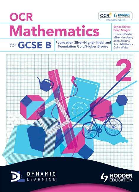 Book cover of OCR Mathematics for GCSE Specification B: Foundation Silver/Higher Initial and Foundation Gold/Higher Bronze (PDF)